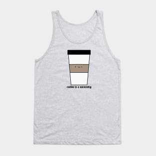 Coffee is a Necessity Tank Top